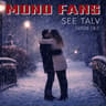 Mono Fans - See talv 2026 (Holiday Mix)